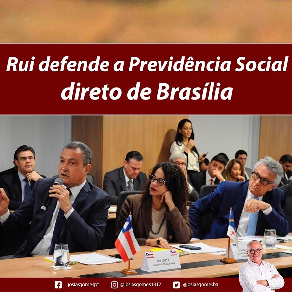 Rui Costa Diz Que Texto Da Reforma Da Previdência Prejudica A Bahia!