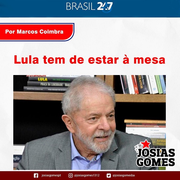 Lula Tem Que Estar à Mesa!