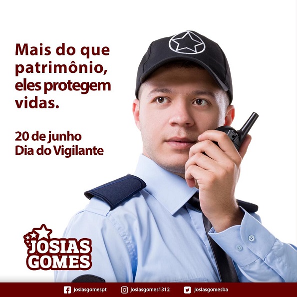 Dia do Vigilante! – Josias Gomes