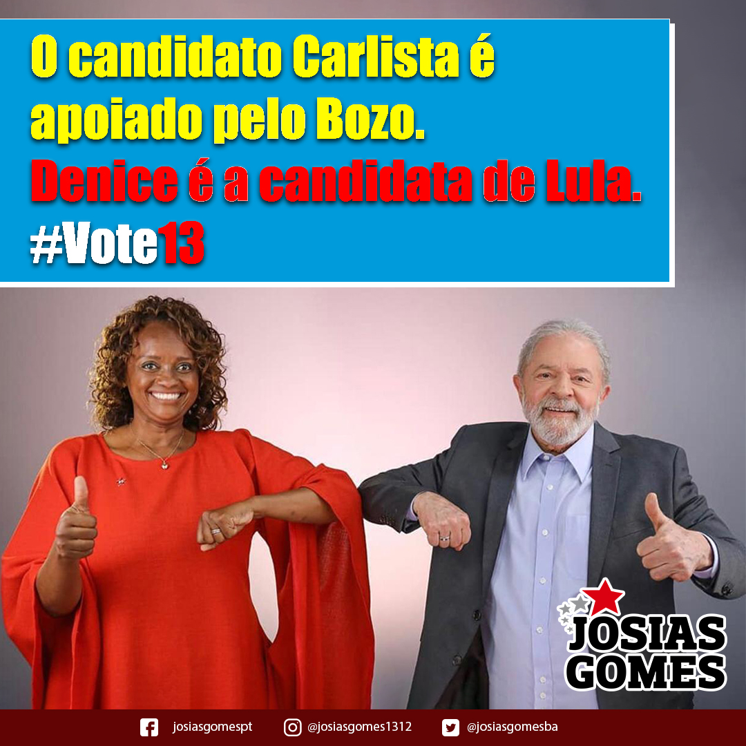 Denice é A Candidata De Lula. Vote 13