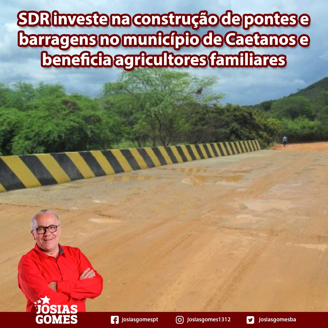 SDR Investe Em Ponte E Barragens No Município De Caetanos!