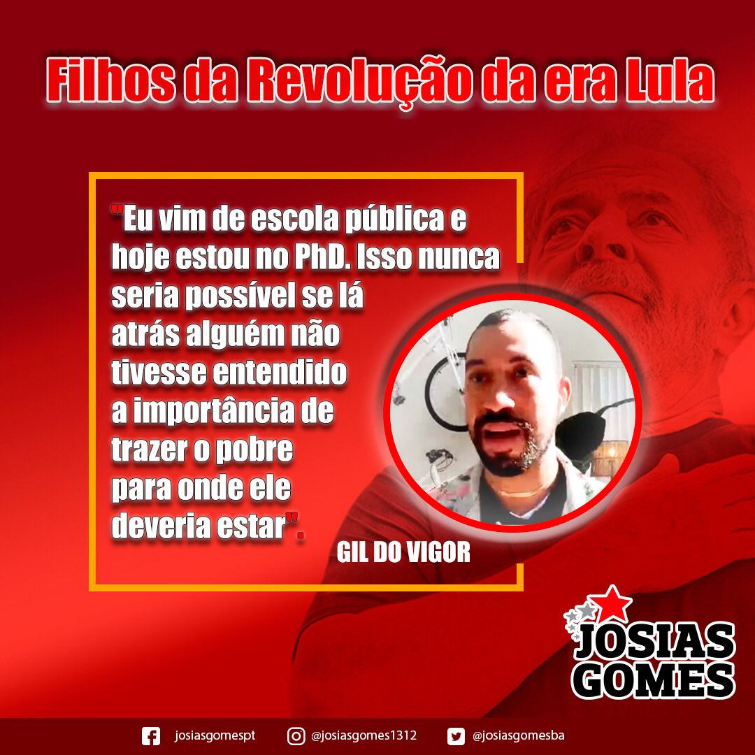 Foi Lula Quem Deu Condições Ao Pobre Ascender Socialmente, Diz Gil Do Vigor!