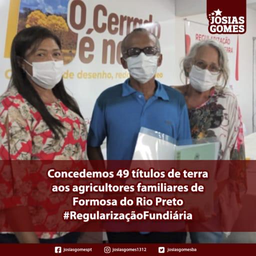 Concedemos 49 Títulos De Terra A dezenas De Famílias Em Formosa Do Rio Preto!