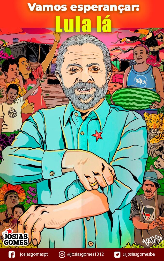 Vamos Esperançar: é Lula Lá Pra Revolucionar O Brasil!