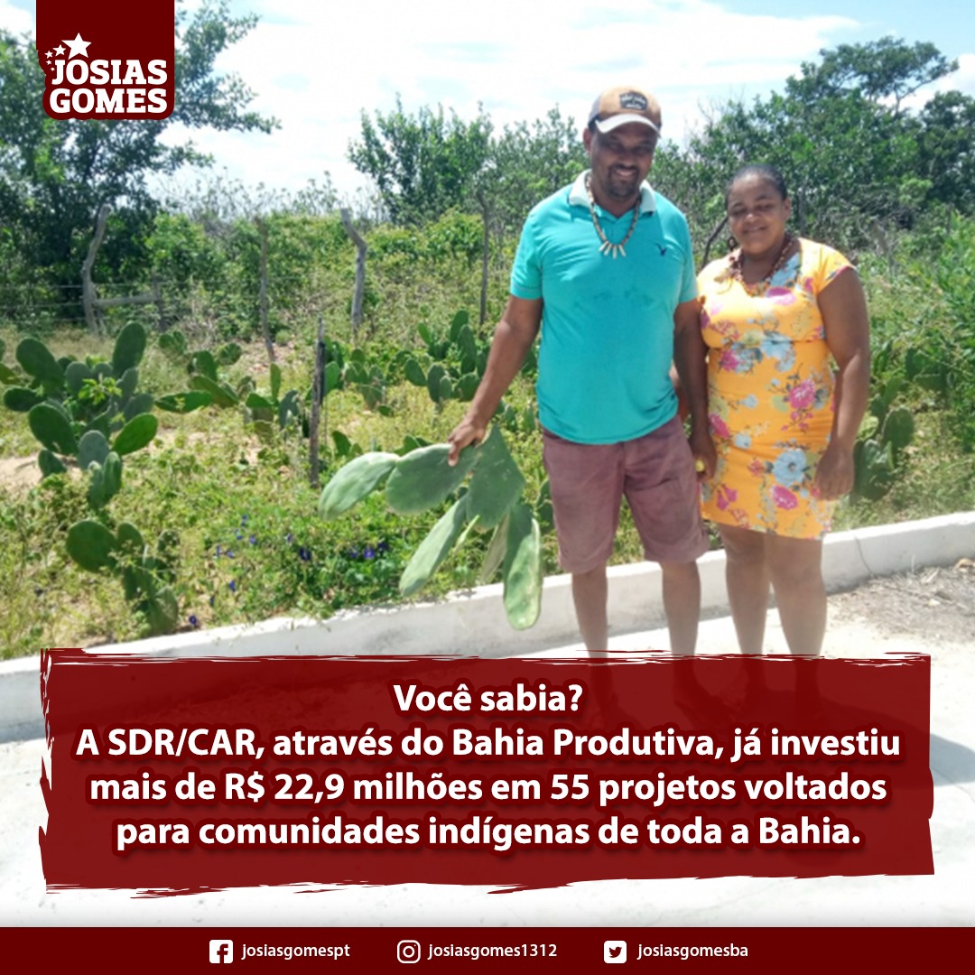 Na Bahia Já Beneficiamos Diretamente 1.530 Famílias Indígenas!