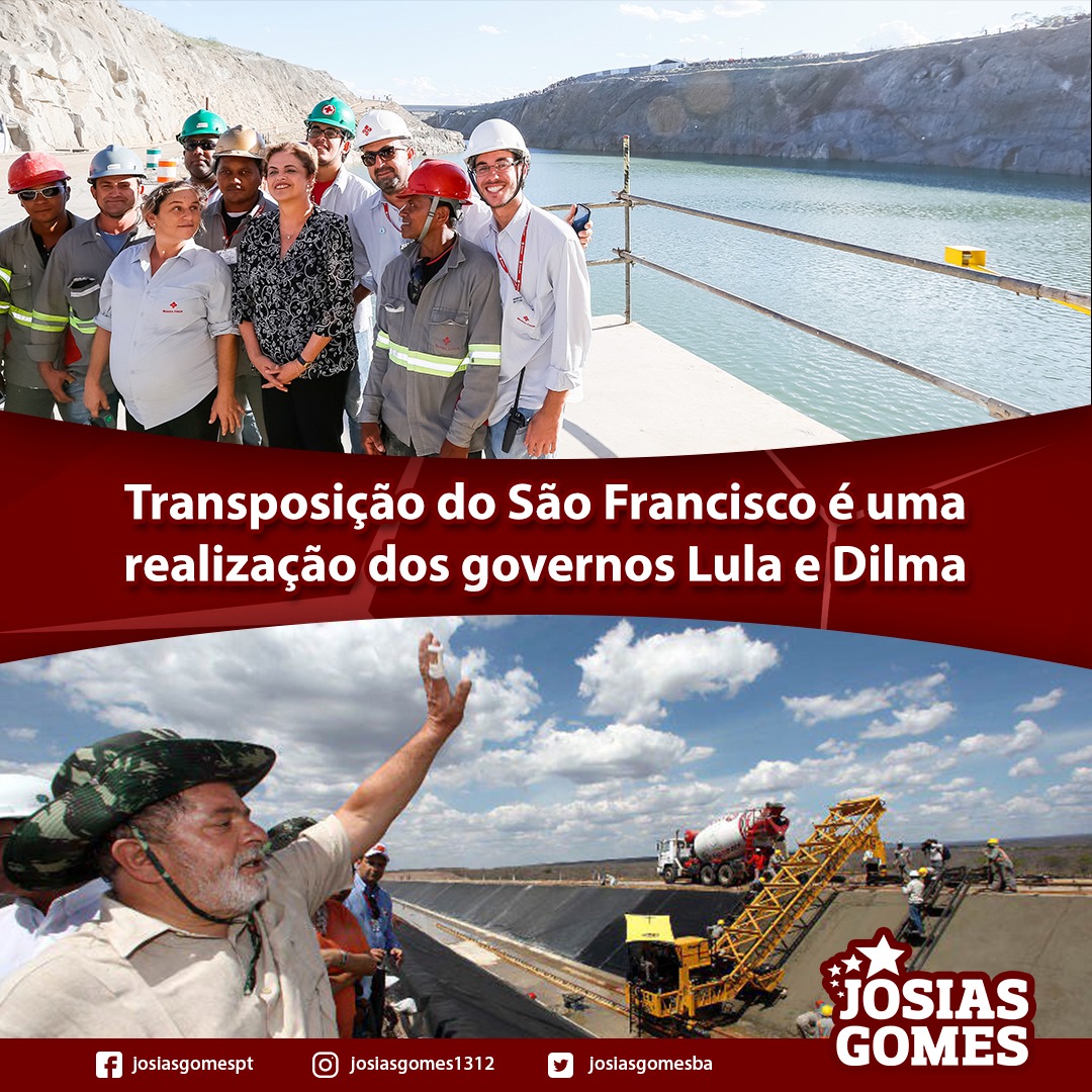 Transposição Do Rio São Francisco é Realização Dos Governos Do PT!