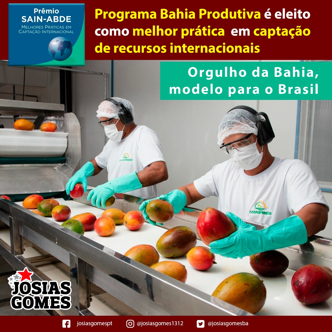 Bahia Produtiva: Orgulho Da Bahia, Modelo Para O Brasil