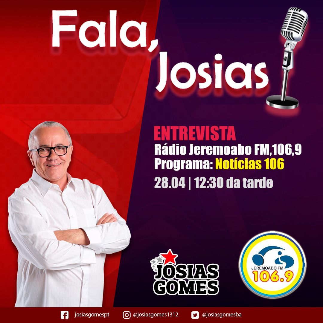 Entrevista De Josias Gomes Na Rádio Jeremoabo FM 106,9
