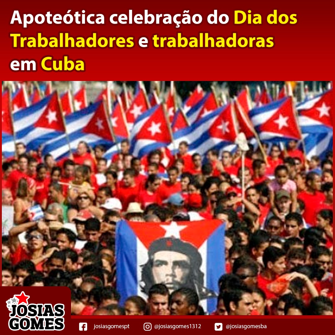 Apoteótica Celebração Do Dia Dos (as) Trabalhadores (as) Em Cuba