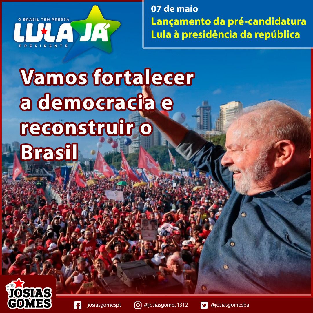 Lançamento Da Pré-candidatura De Lula à Presidência Da República