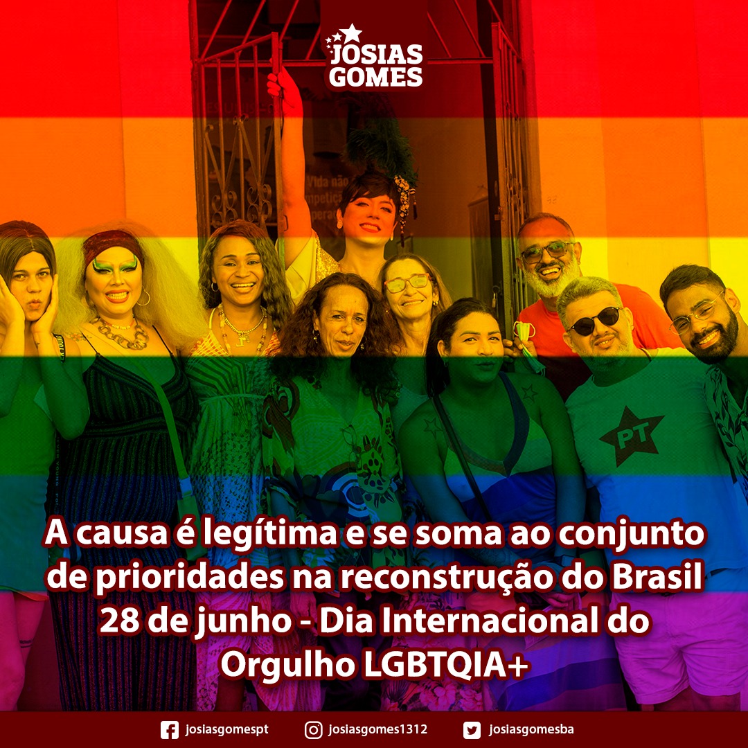 Dia De Orgulho, Luta E A Certeza De Que Juntos Vamos Transformar O Brasil