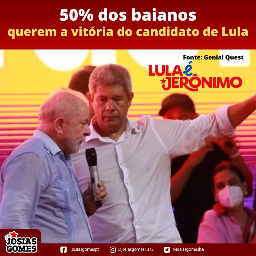 Lula é Jerônimo! A Bahia é Lula Lá E Jerônimo Aqui.