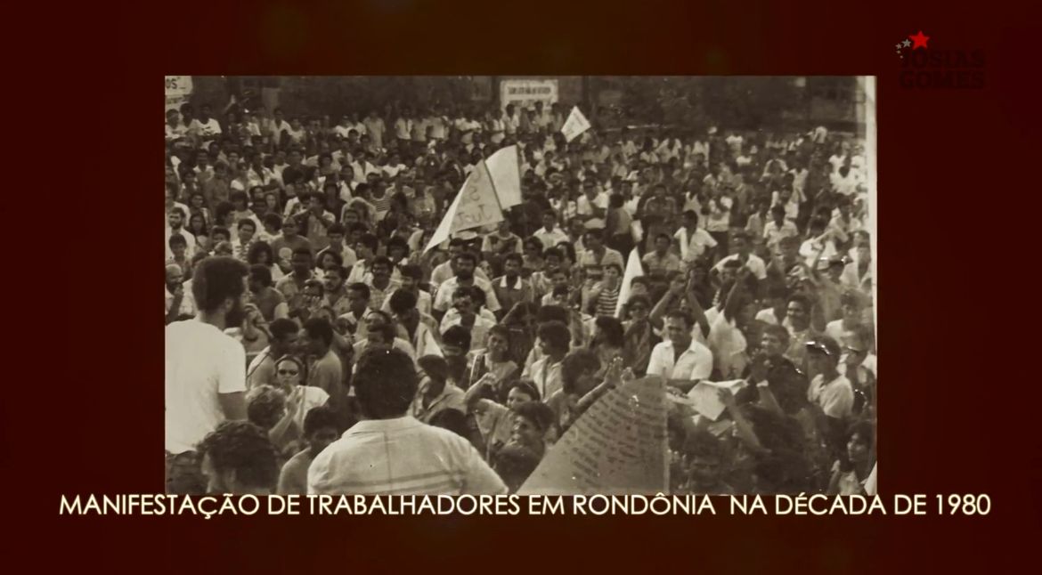 PT Rondônia – Tempos De Luta