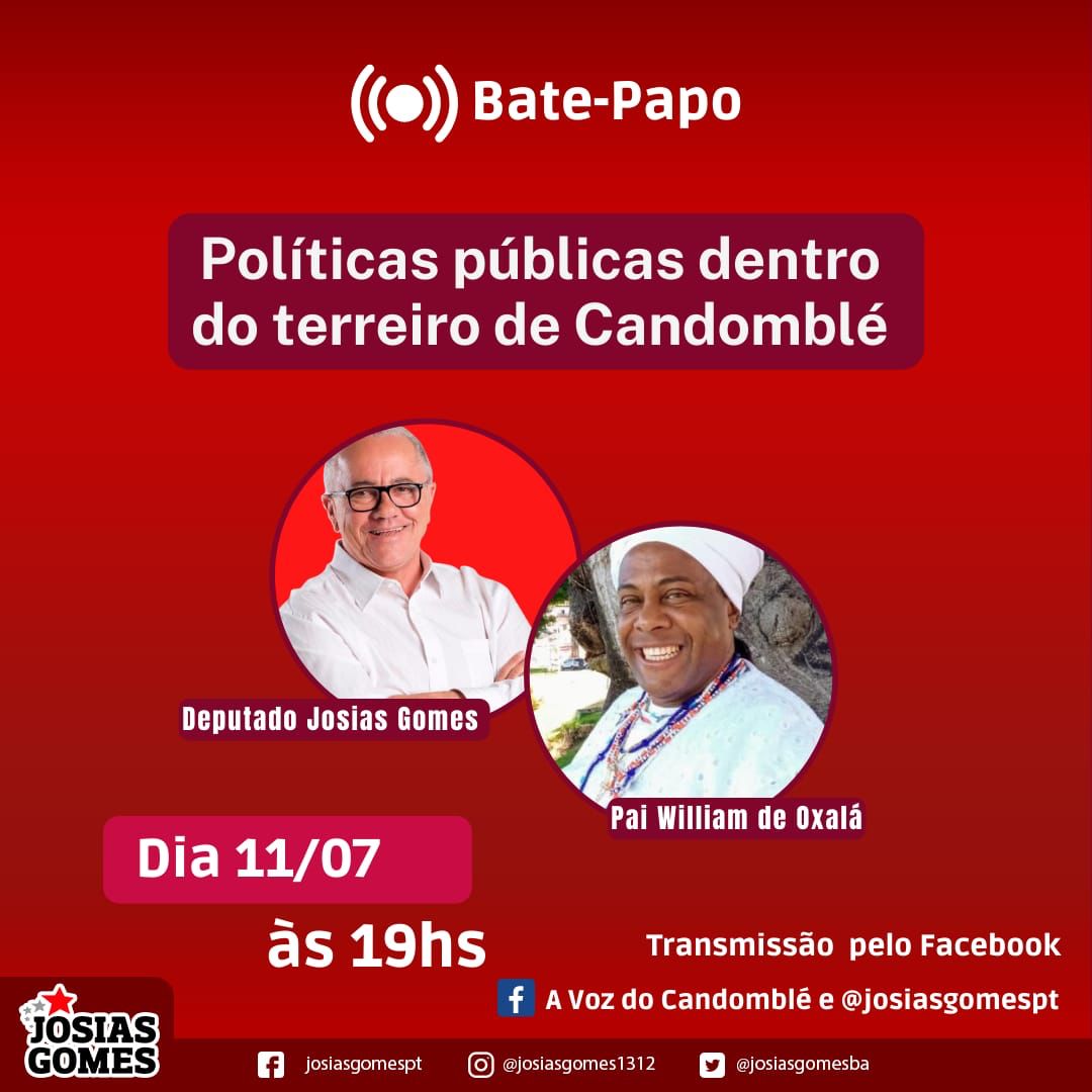 Live: Pai William De Oxalá E O Deputado Federal Josias Gomes