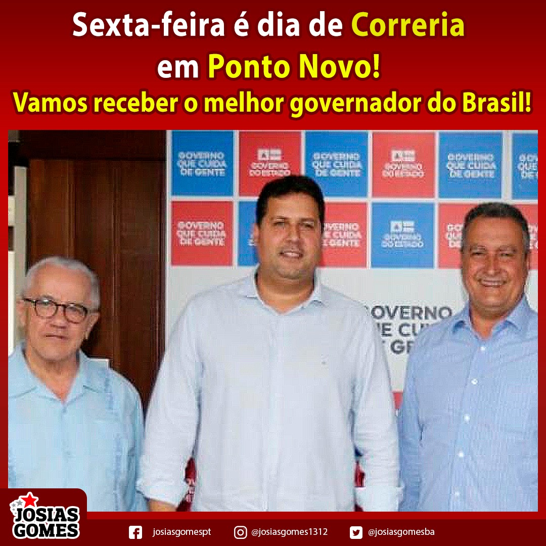 Convidamos O Povo De Ponto Novo E Região Para Receber Rui Costa, Melhor Governador Do Brasil