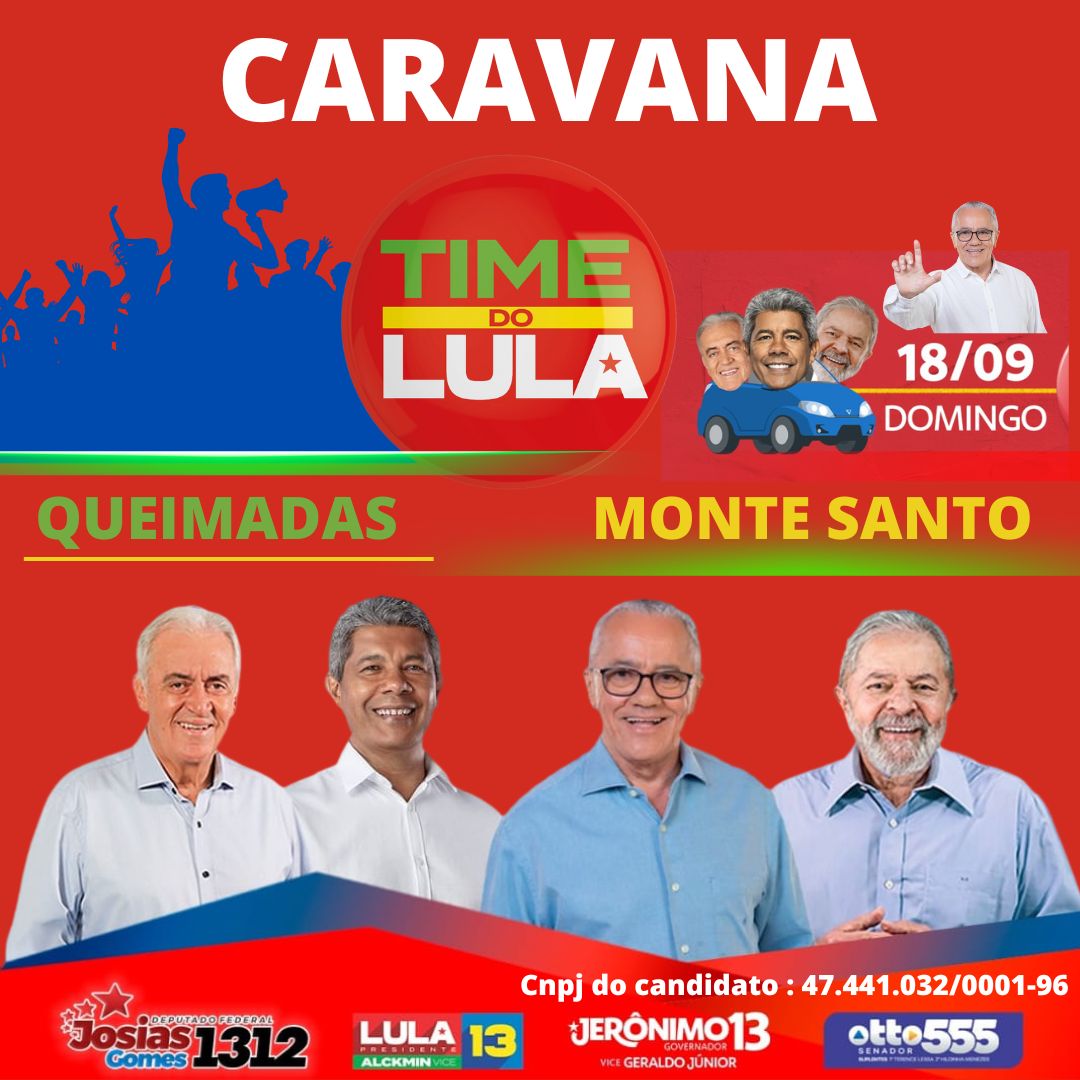 Caravana Do Time De Lula Em Monte Santo E Queimadas