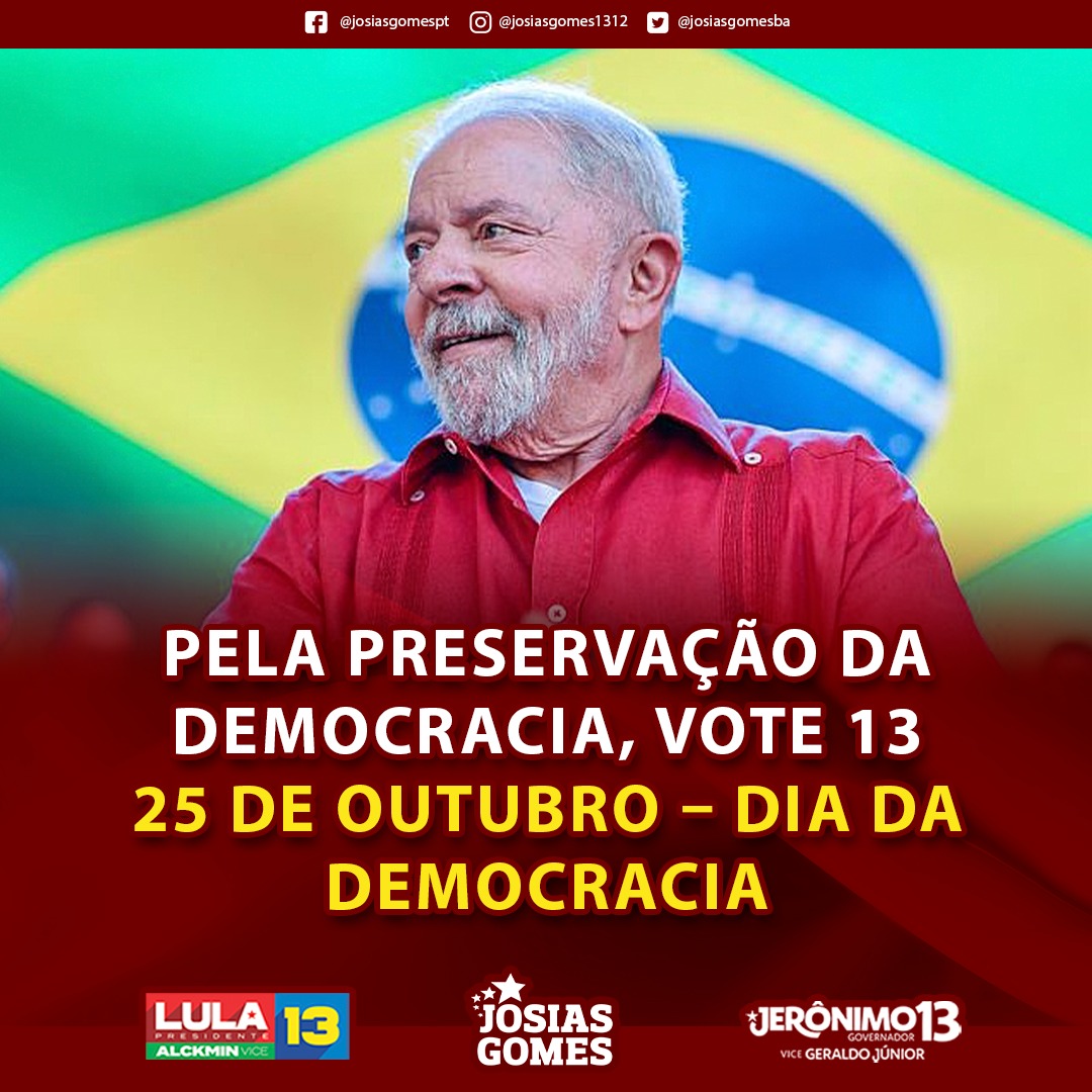 Quem Defende A Democracia Vota Lula Presidente!