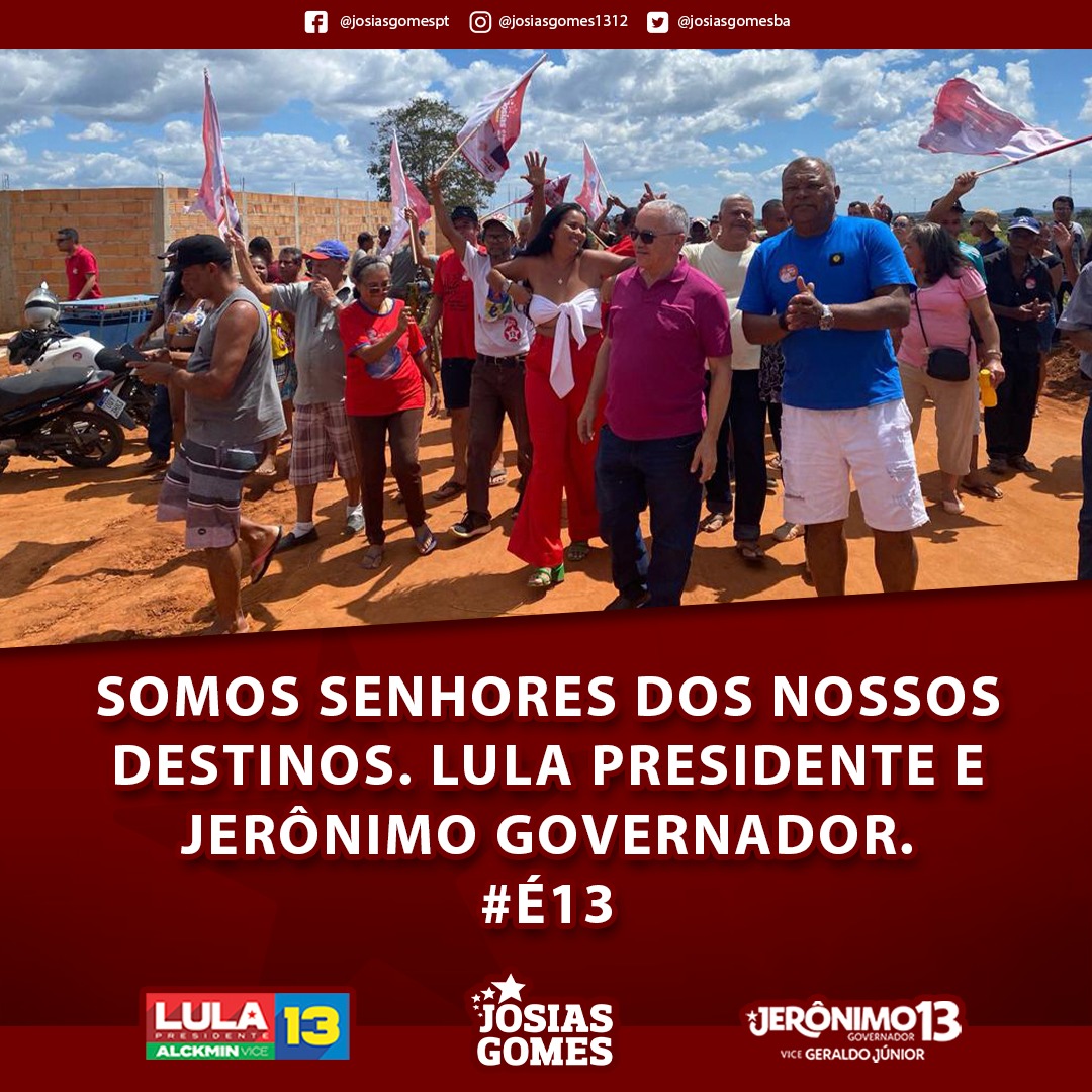 Vamos Firmes Rumo à Vitória De Lula Presidente E Jerônimo Governador