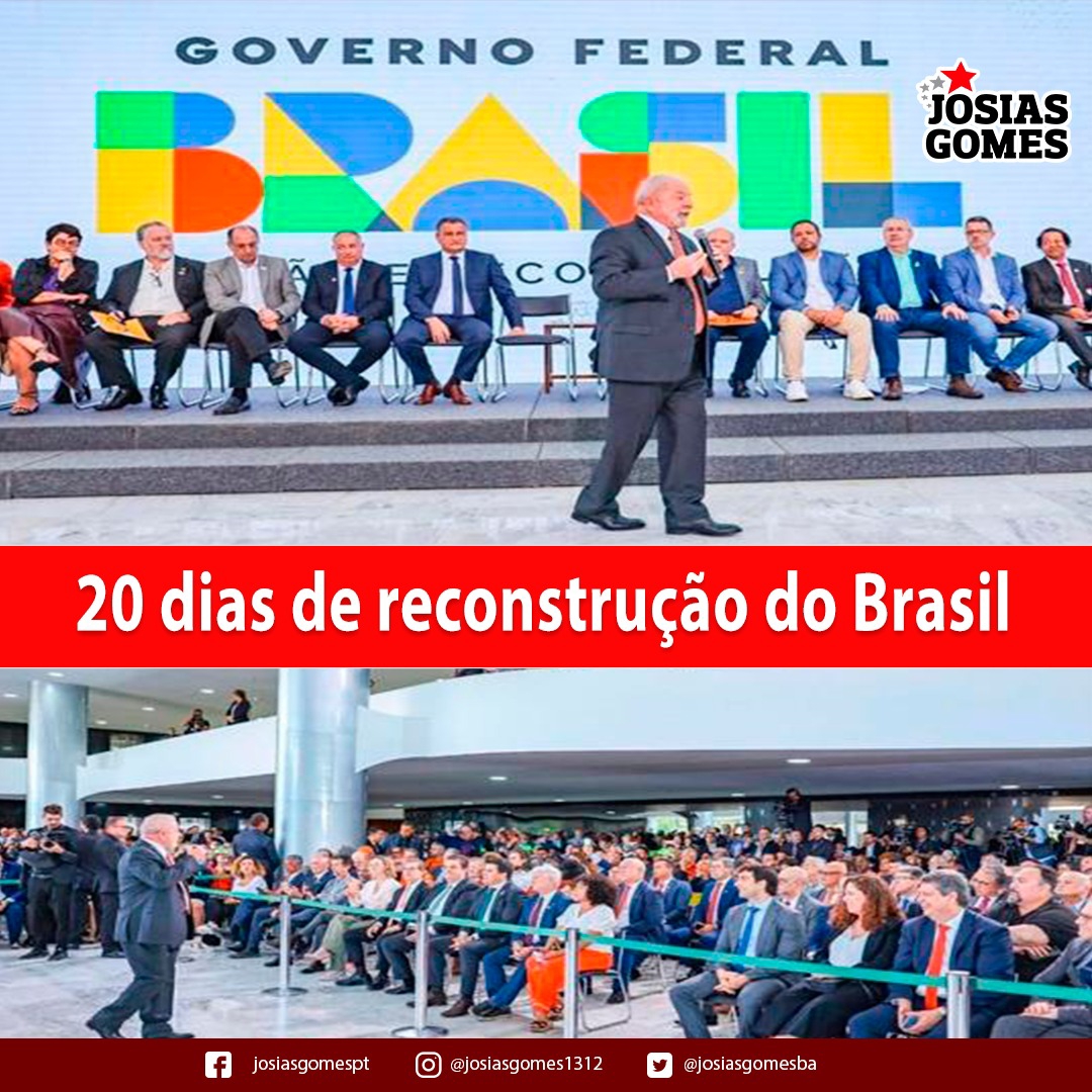 Brasil – União E Reconstrução: 20 Dias De Governo!