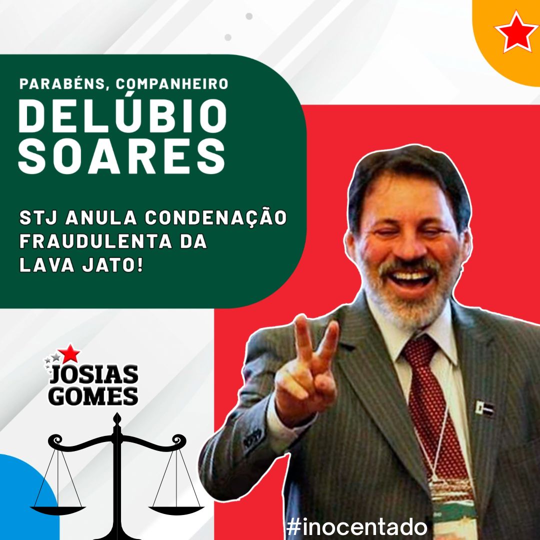 Delúbio Soares é Inocente. A Verdade Venceu!