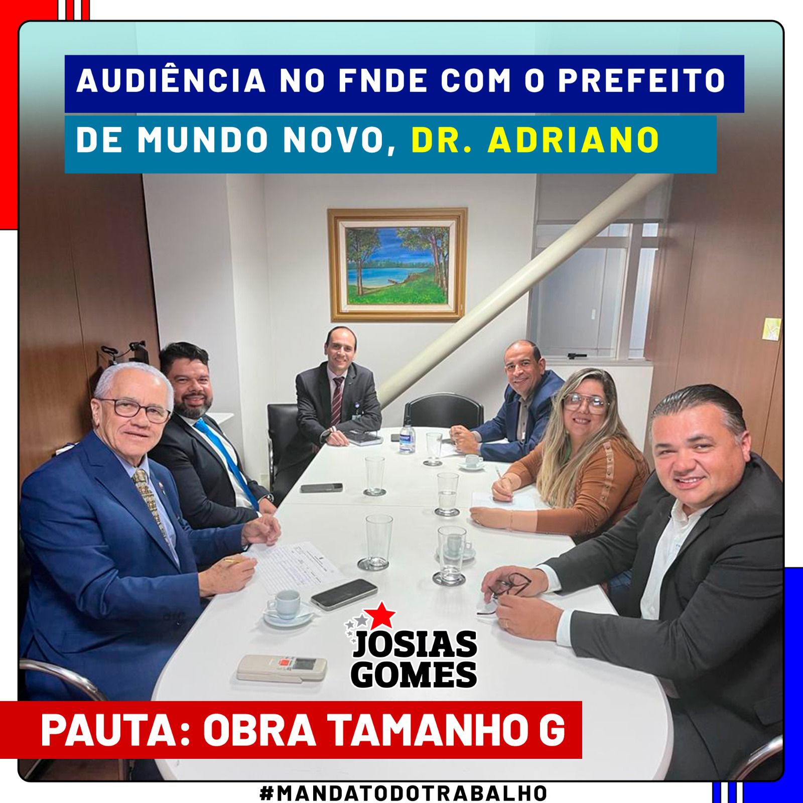 Audiência No FNDE Com Dr. Adriano, Prefeito De Mundo Novo