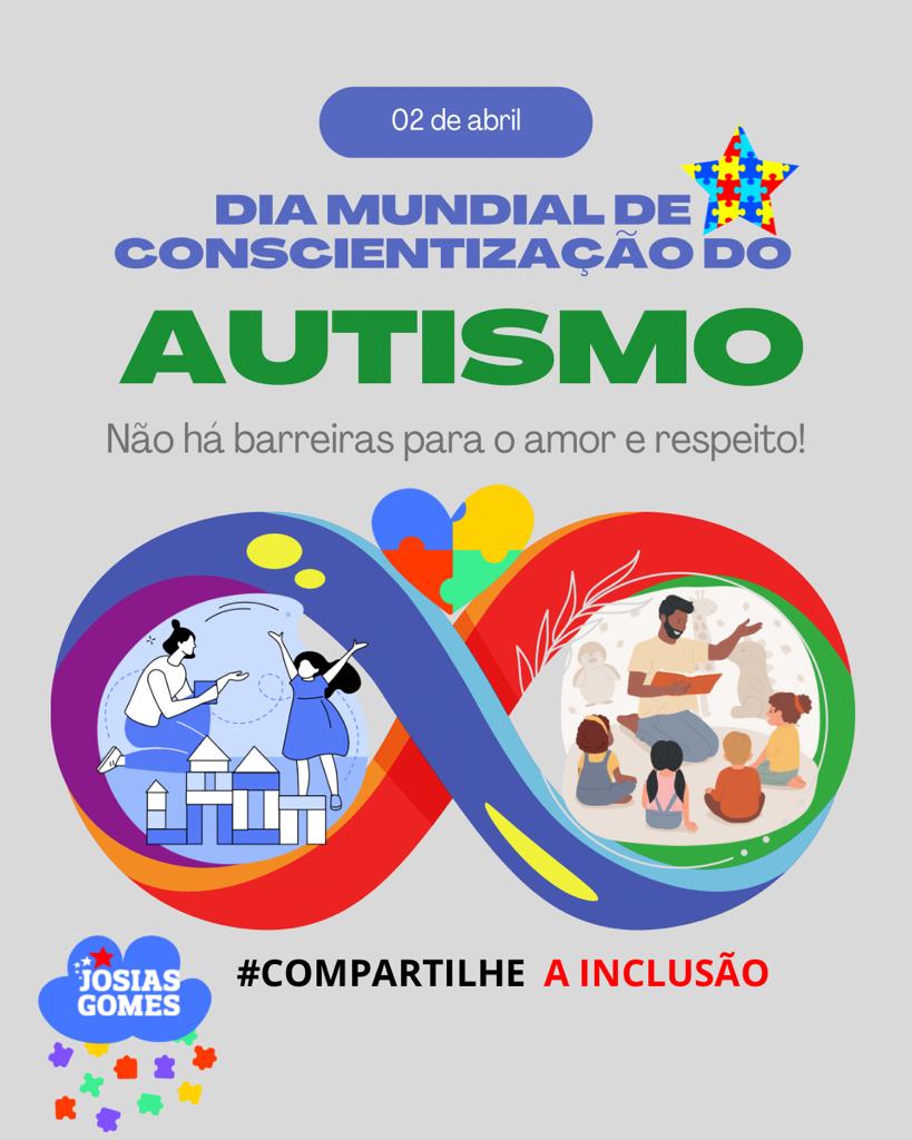 Quem Ama, Inclui. 2 De Abril, Dia Mundial De Conscientização Do Autismo
