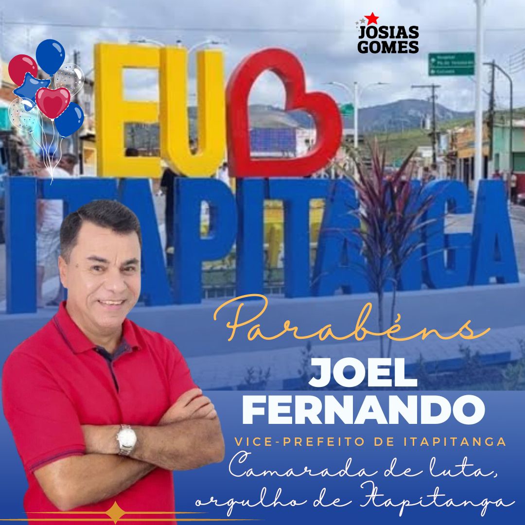 Parabéns, Companheiro Joel Fernando!
