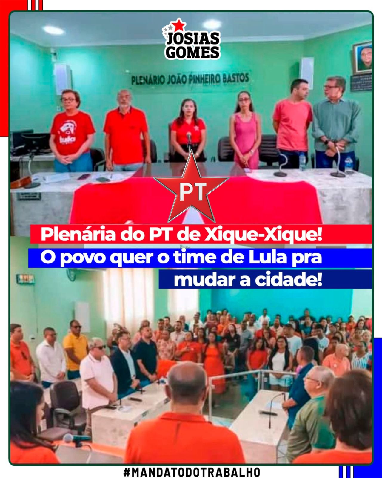 Plenária Do Time De Lula Em Xique-Xique Anuncia Um Novo Tempo Na Cidade!