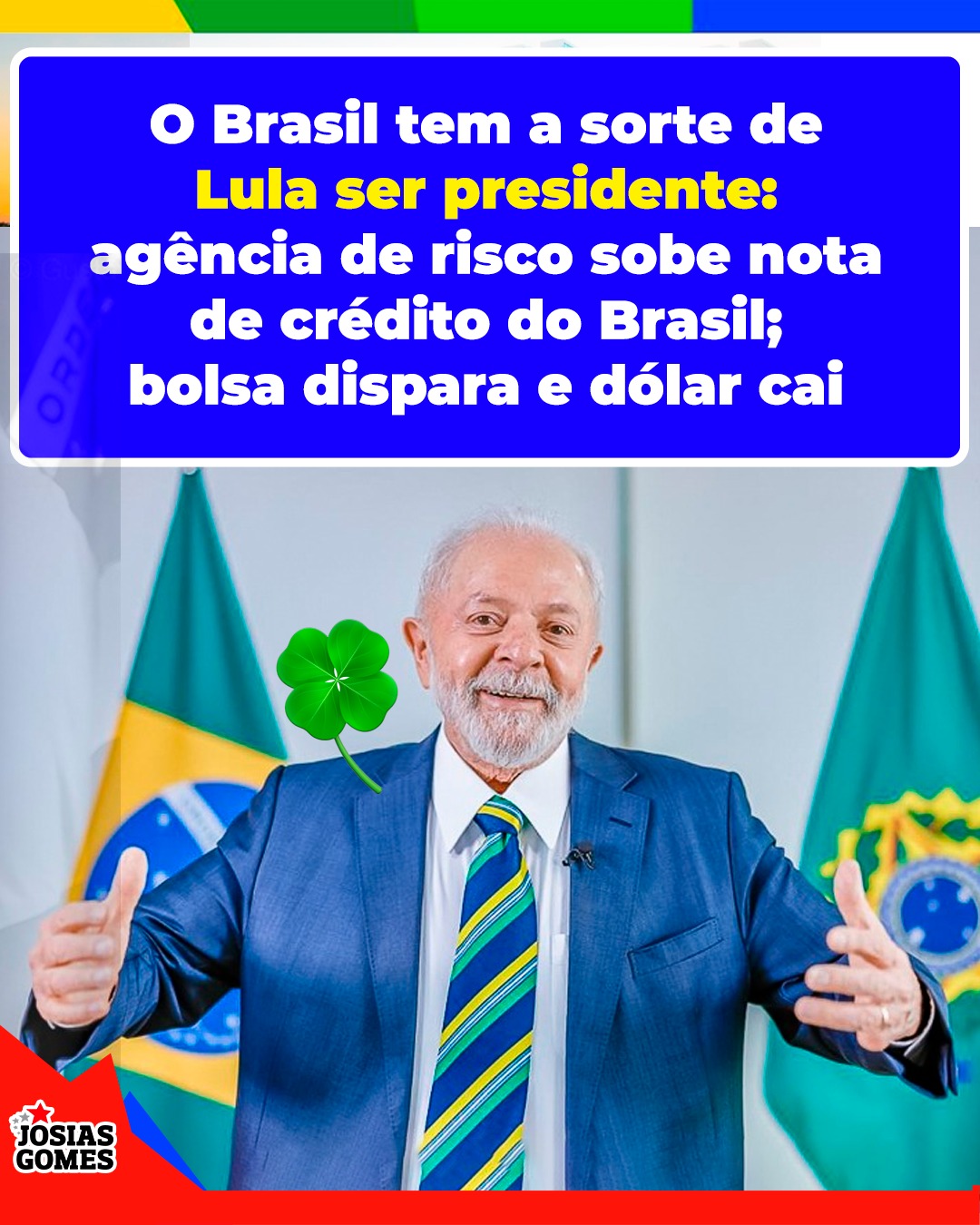 Lula Da “sorte” Faz O Mundo Acreditar No Brasil