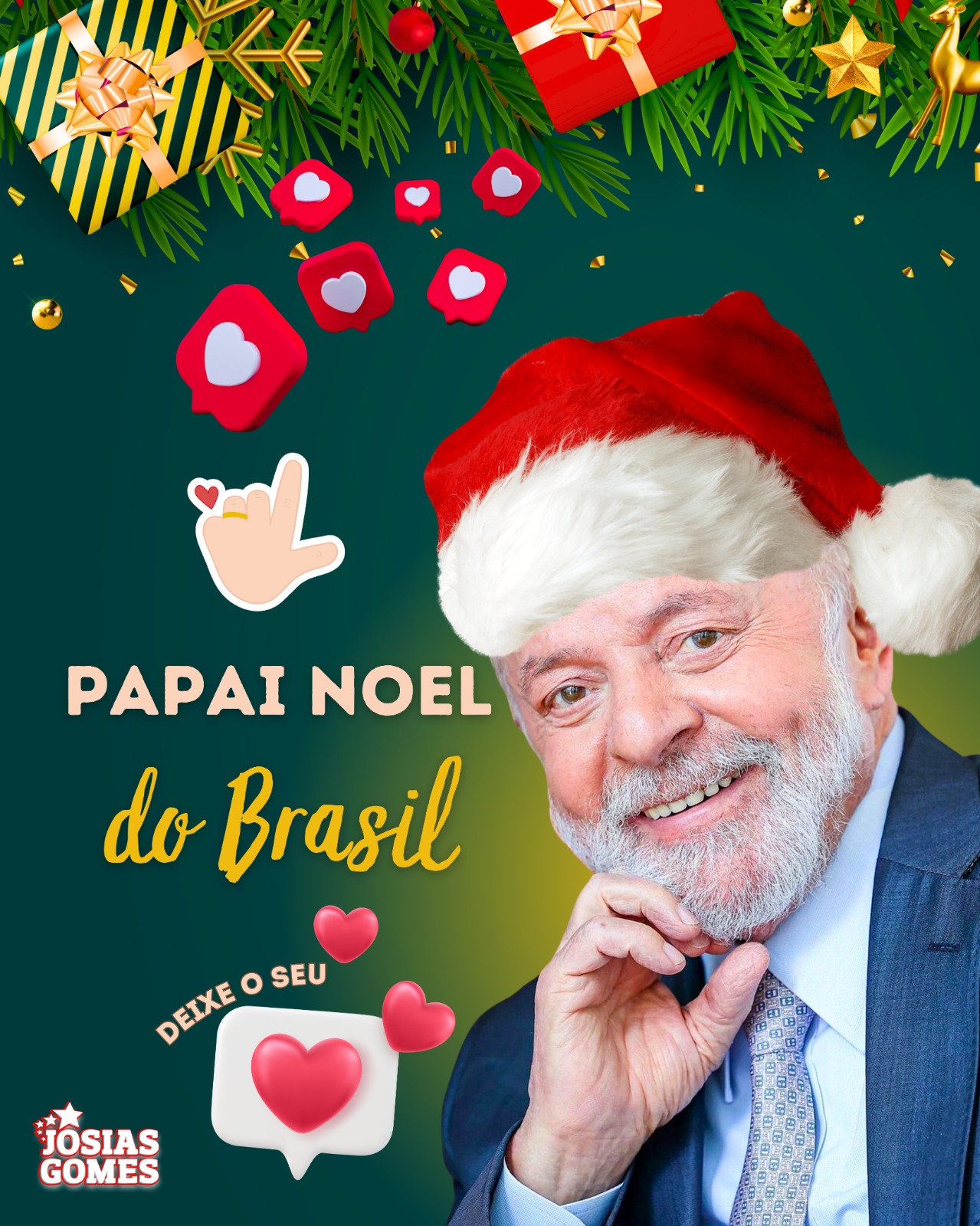 O Nosso Papai Noel Faz O L E Ama Cuidar Dos Brasileiros