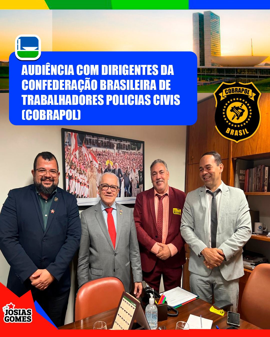 Reunião Com Dirigentes Da Confederação Brasileira De Trabalhadores Policiais Civis (COBRAPOL)