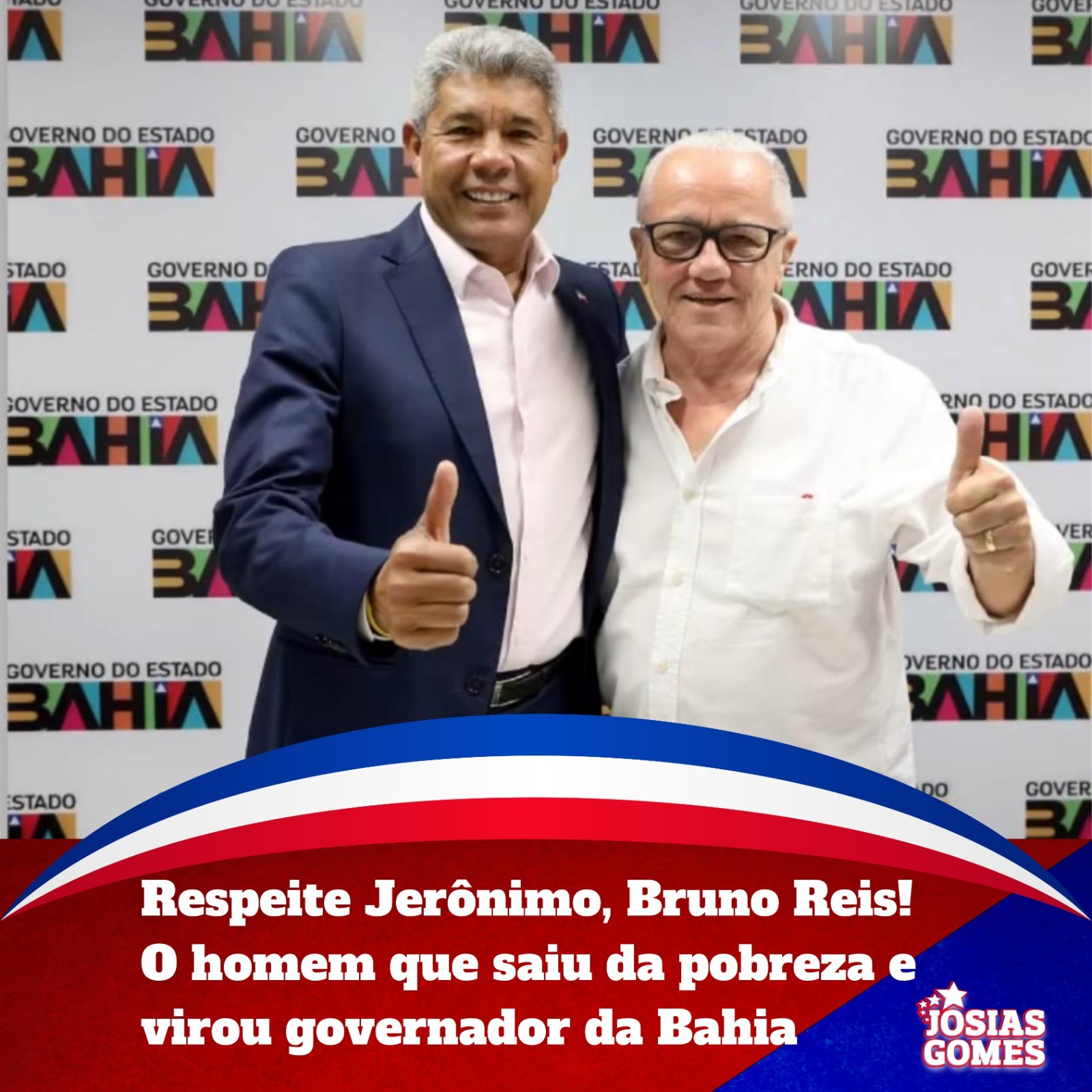 Respeite Jerônimo, Bruno Reis! “Se Oriente, Rapaz”.