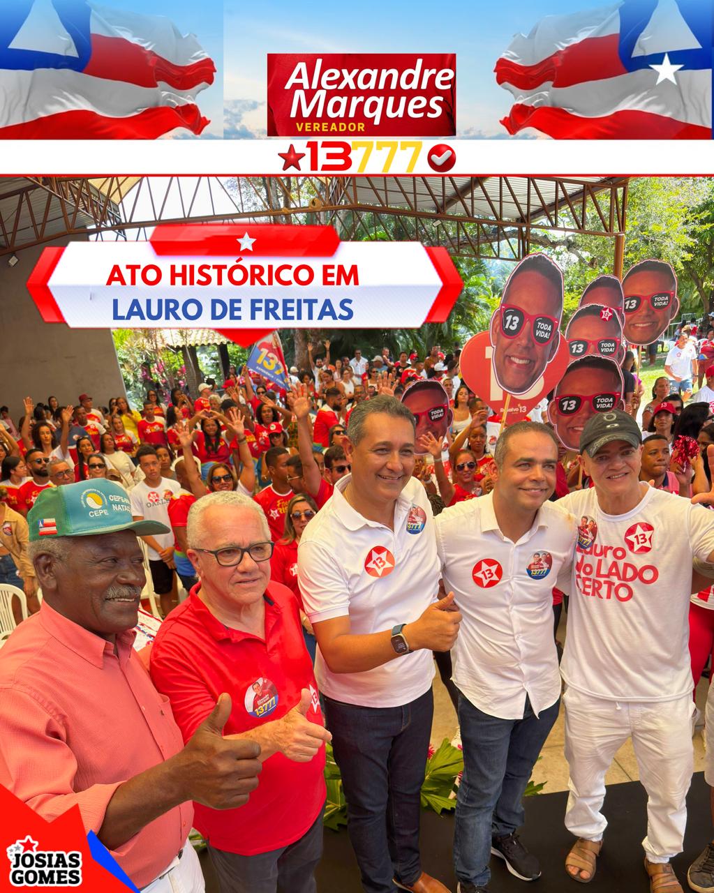 Lauro De Freitas Vai Votar: Para Vereador, Alexandre Marques 13777 E Para Prefeito Rosalvo 13