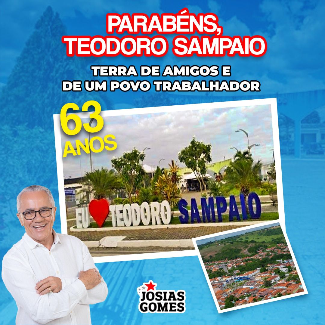 Parabéns, Teodoro Sampaio! 63 Anos De Emancipação Política