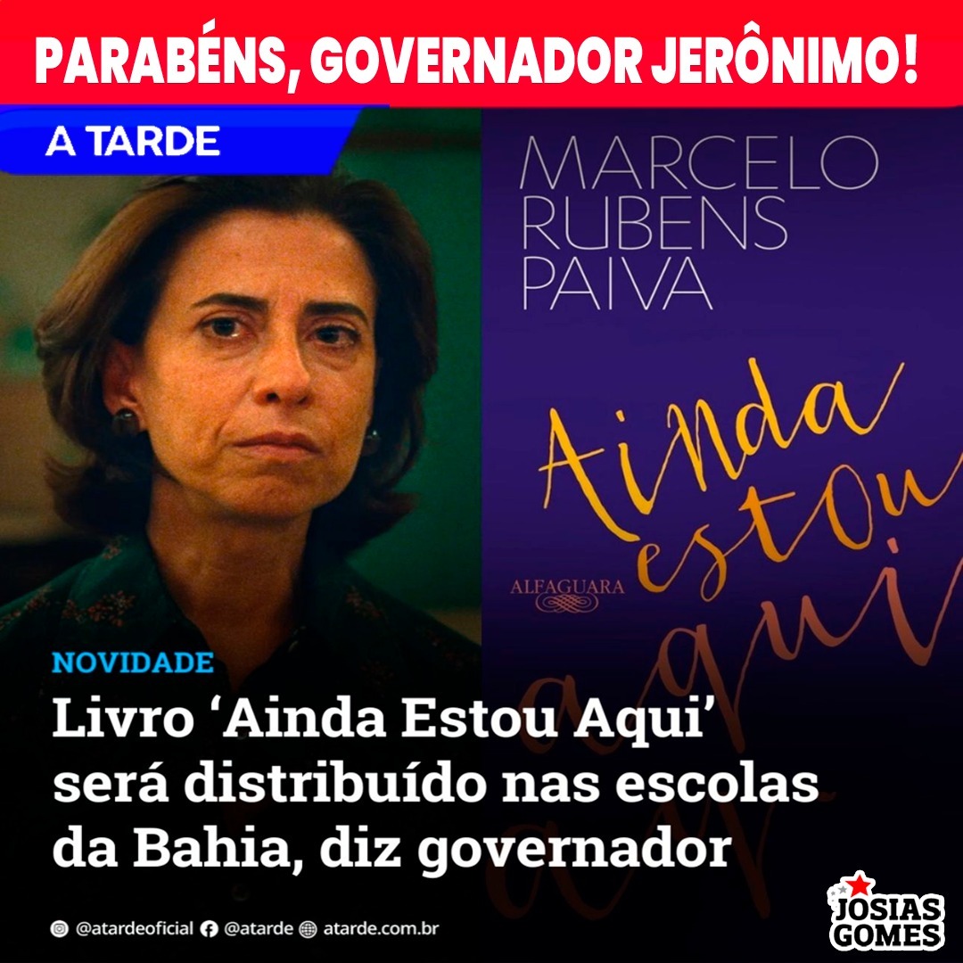 Parabéns, Jerônimo! Livro ‘Ainda Estou Aqui’ Será Distribuído Nas Escolas Da Bahia