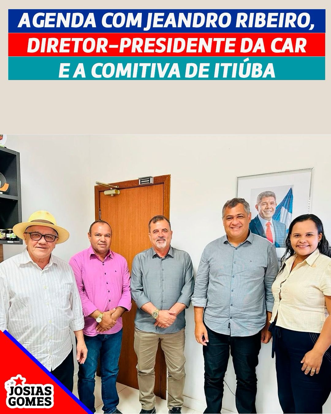 Excelentes Reuniões Na CAR E Embasa Com O Prefeito Zé Do Rádio E A Comitiva De Itiúba