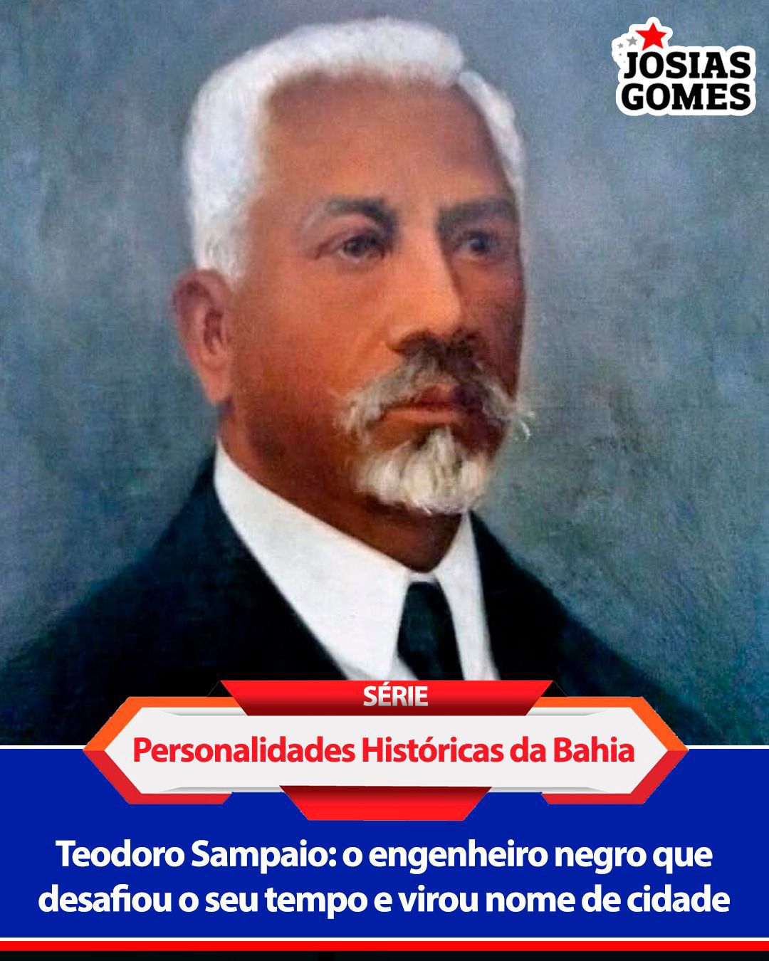 Teodoro Sampaio: O Engenheiro Negro Que Virou Nome De Cidade