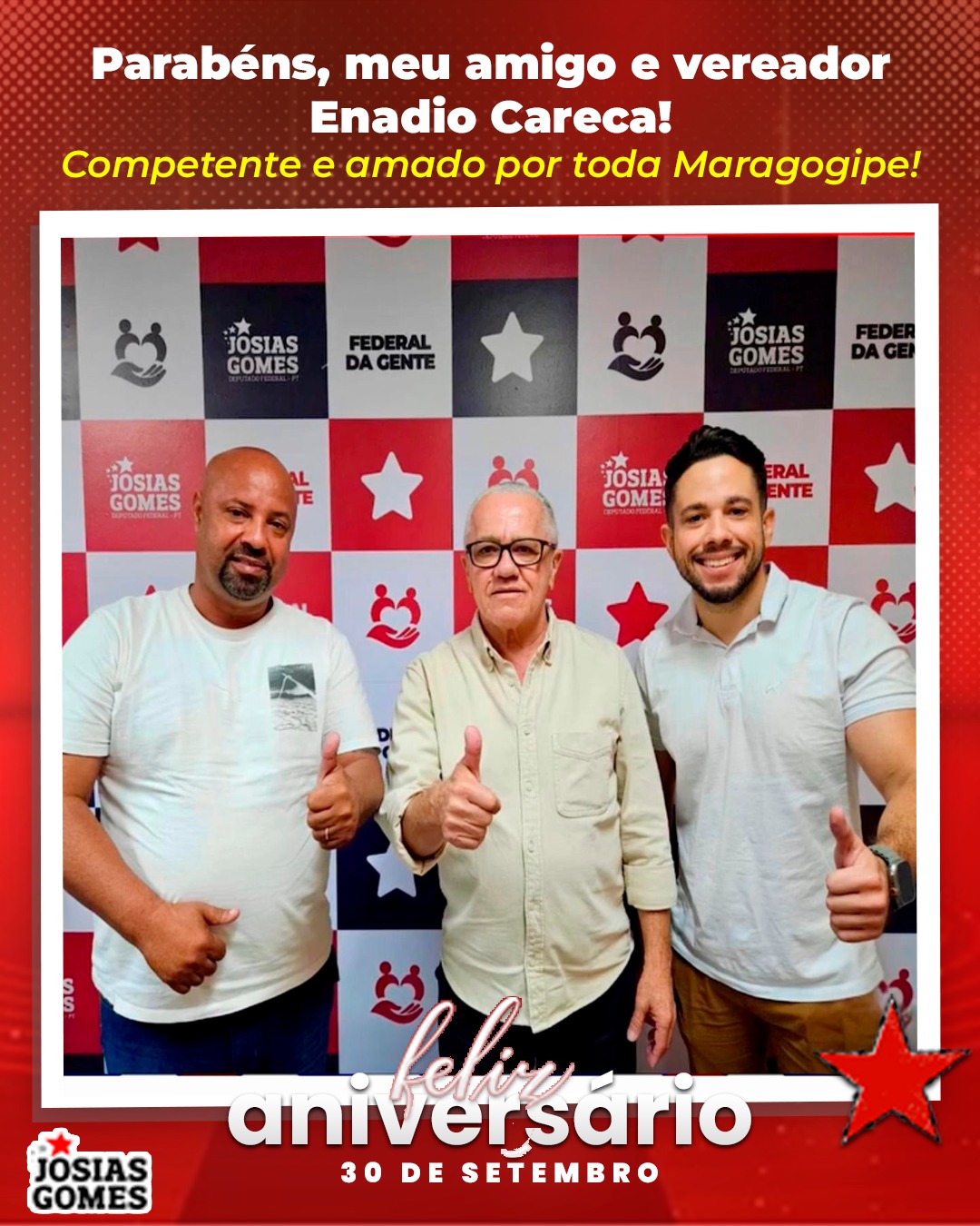 Parabéns, Meu Vereador E Amigo, Enadio Careca!
