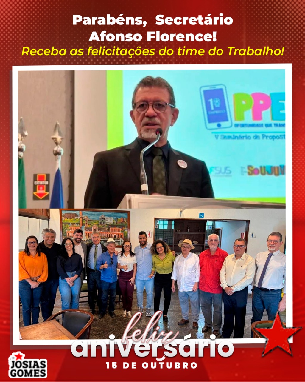 Parabéns, Companheiro Afonso Florence! Grande Liderança Do PT E Do Governo Jerônimo