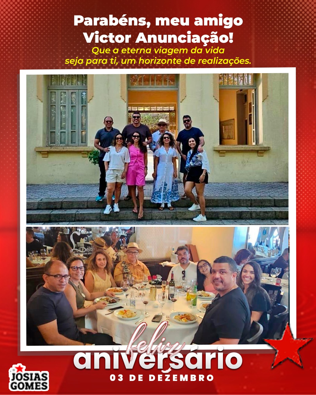 Parabéns, Meu Amigo, Victor Anunciação!