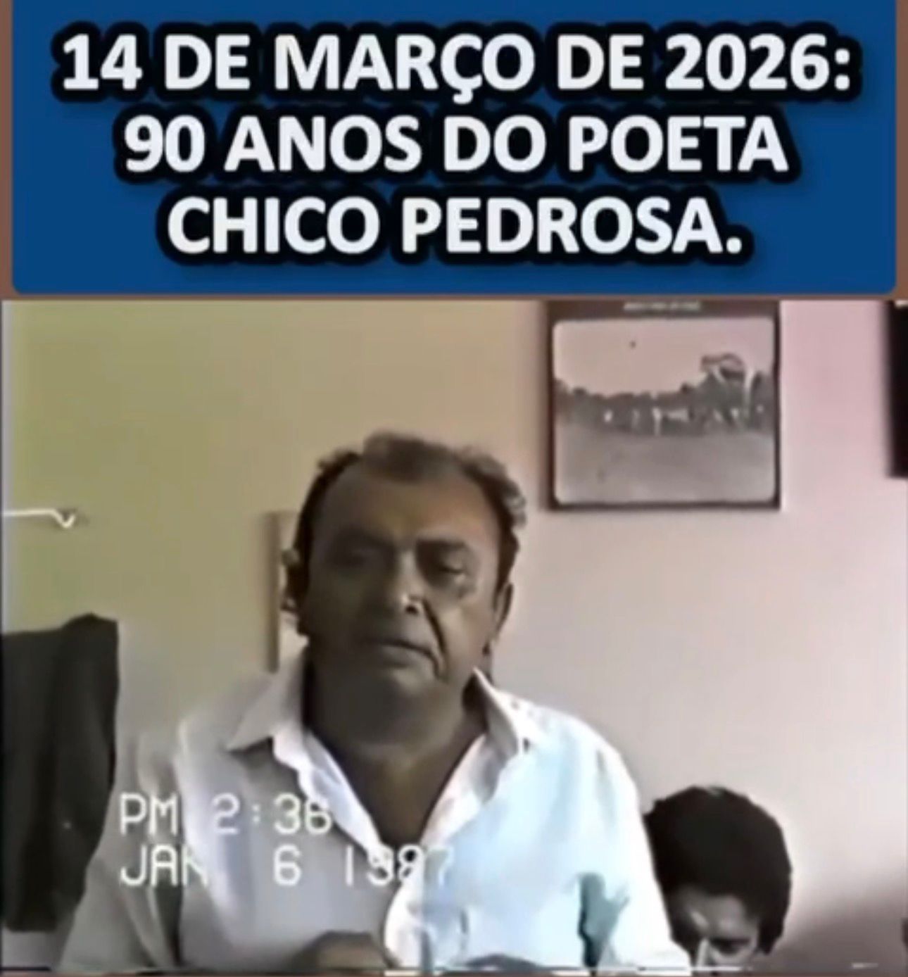 14 De Março De 2026: 90 Anos Do Poeta Chico Pedrosa