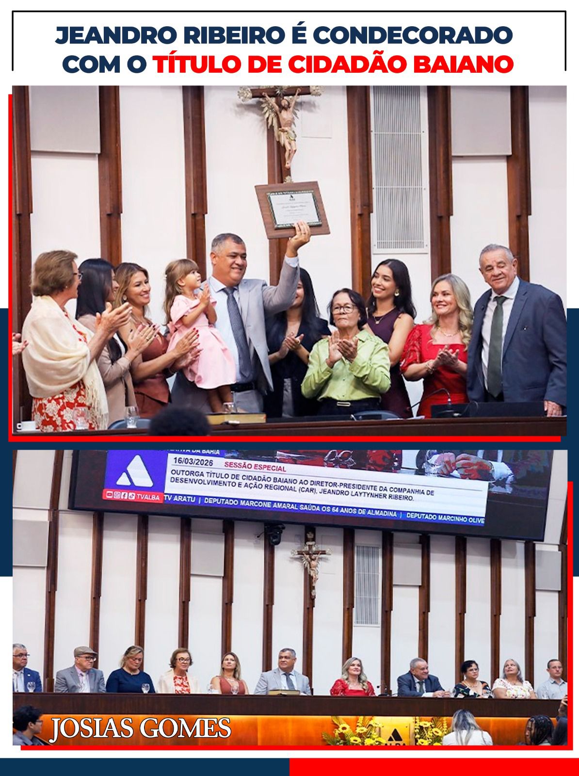 Jeandro Ribeiro, Merecidamente Cidadão Baiano