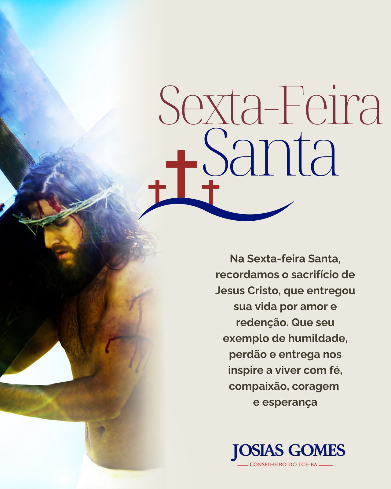Desejo A Todos Os Familiares E Amigos Uma Excelente Sexta-feira Da Paixão!