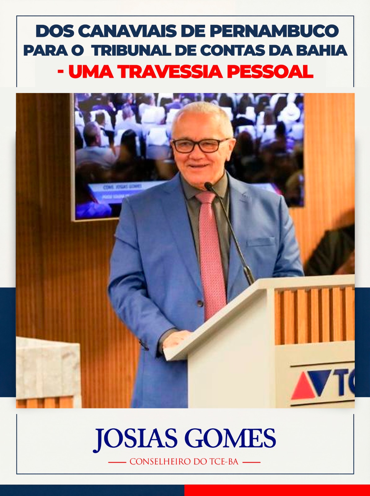 Dos Canaviais De Pernambuco Para O Tribunal De Contas Da Bahia — Uma Travessia Pessoal
