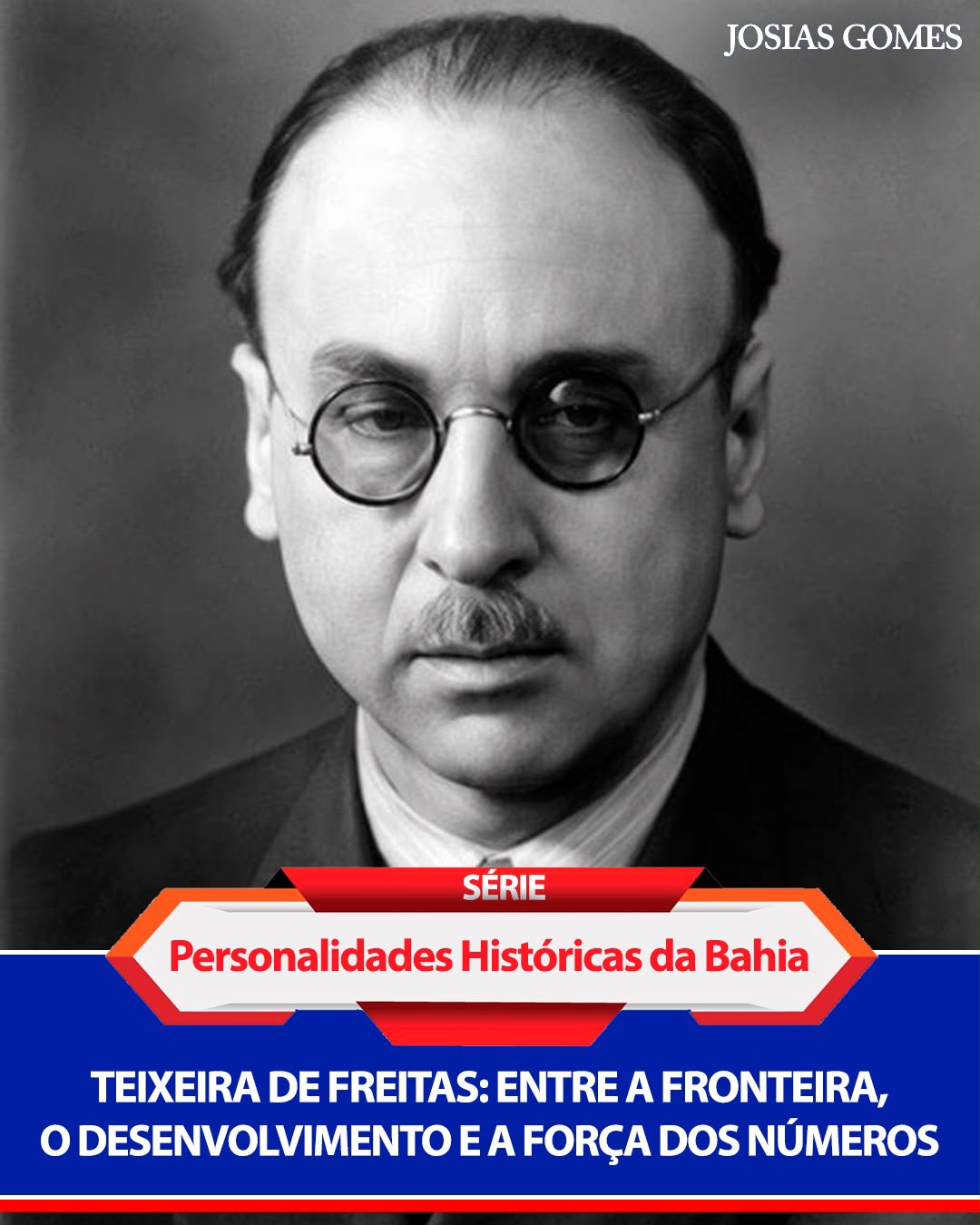 TEIXEIRA DE FREITAS: ENTRE A FRONTEIRA, O DESENVOLVIMENTO E A FORÇA DOS NÚMEROS