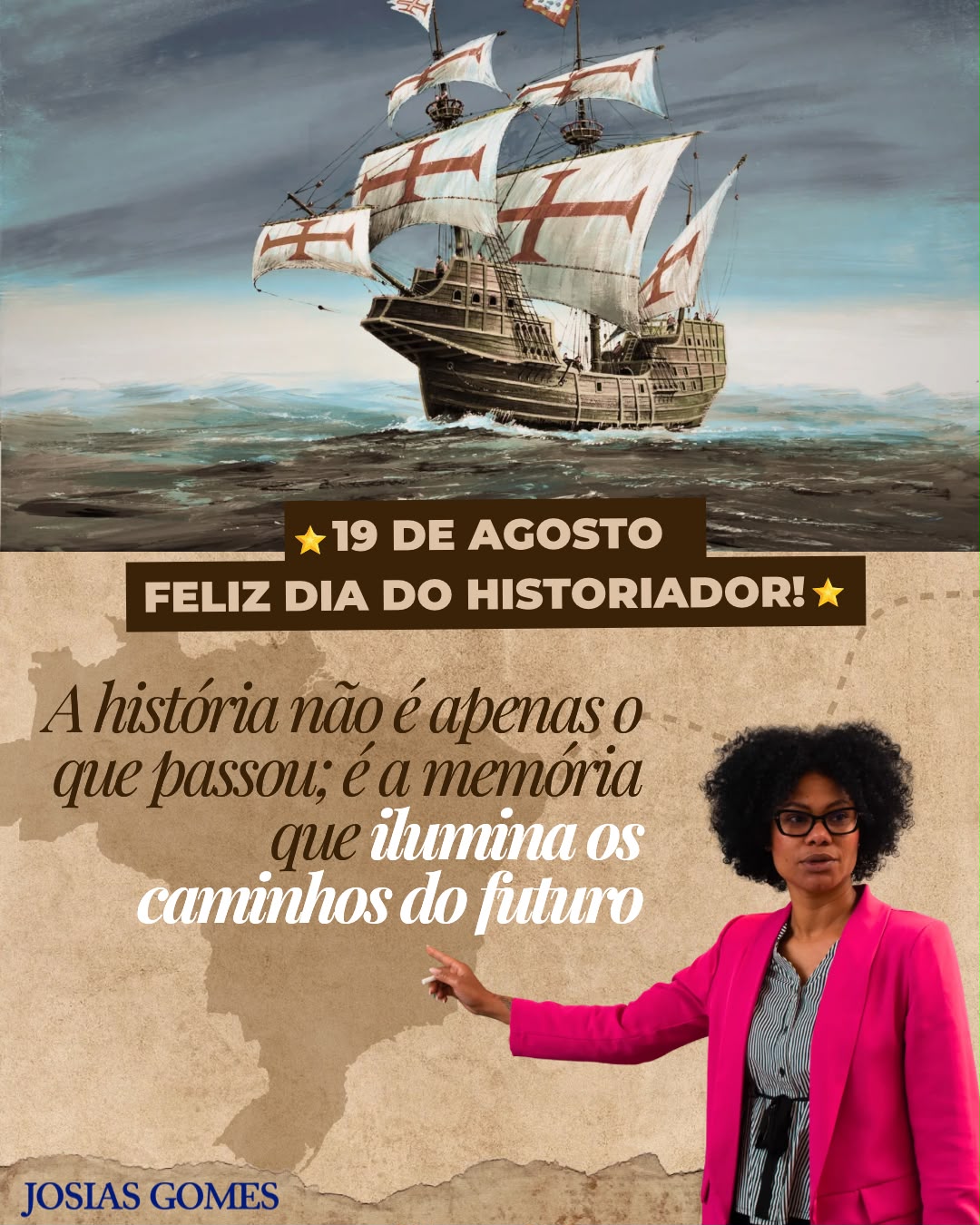 19 De Agosto — Dia Do Historiador