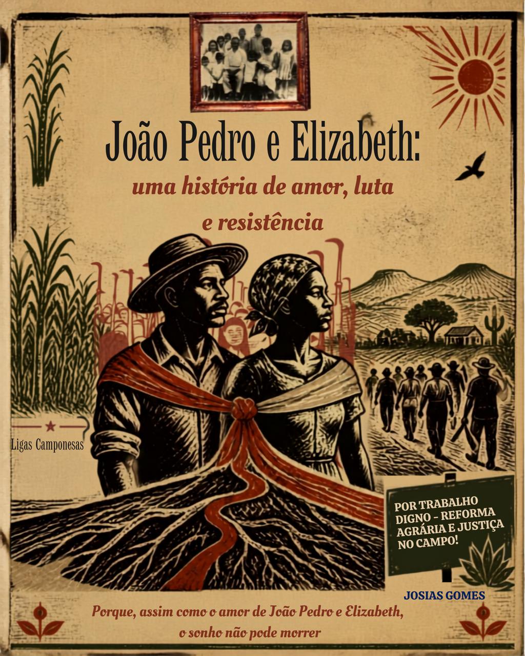 João Pedro E Elizabeth: Uma História De Amor, Luta E Resistência