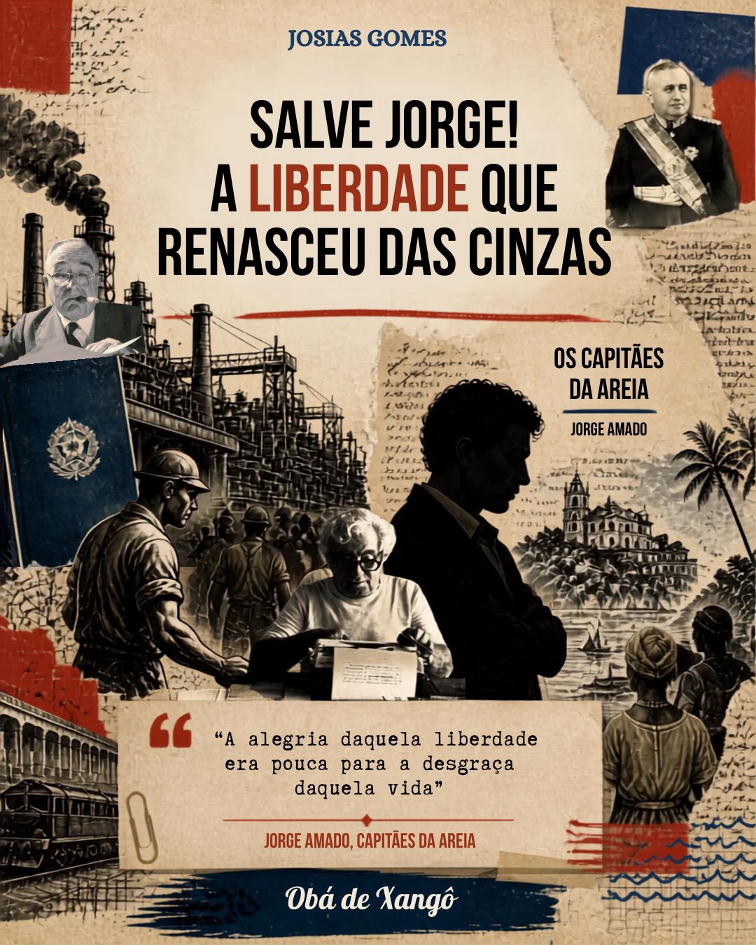 Salve Jorge! A Liberdade Que Renasceu Das Cinzas