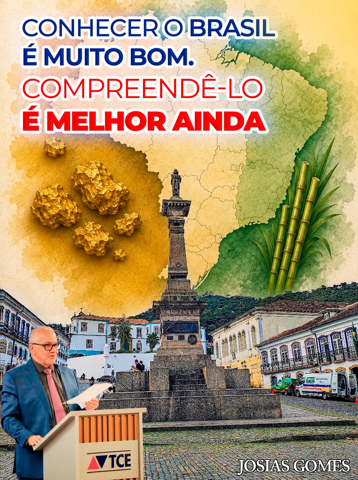 CONHECER O BRASIL É MUITO BOM. COMPREENDÊ-LO É MELHOR AINDA